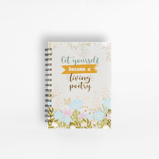Let Yourself Become a Living Poetry Notebook