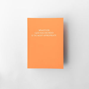 Whatever God Has Decreed is the Most Appropriate Notebook