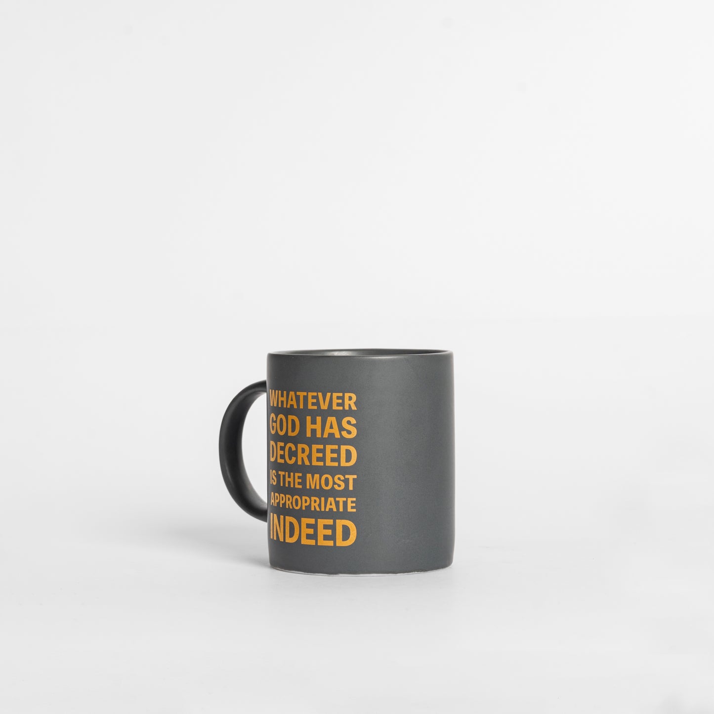 Whatever God Has Decreed is the Most Appropriate Indeed Mug