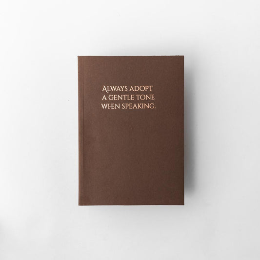 Always Adopt a Gentle Tone When Speaking Notebook